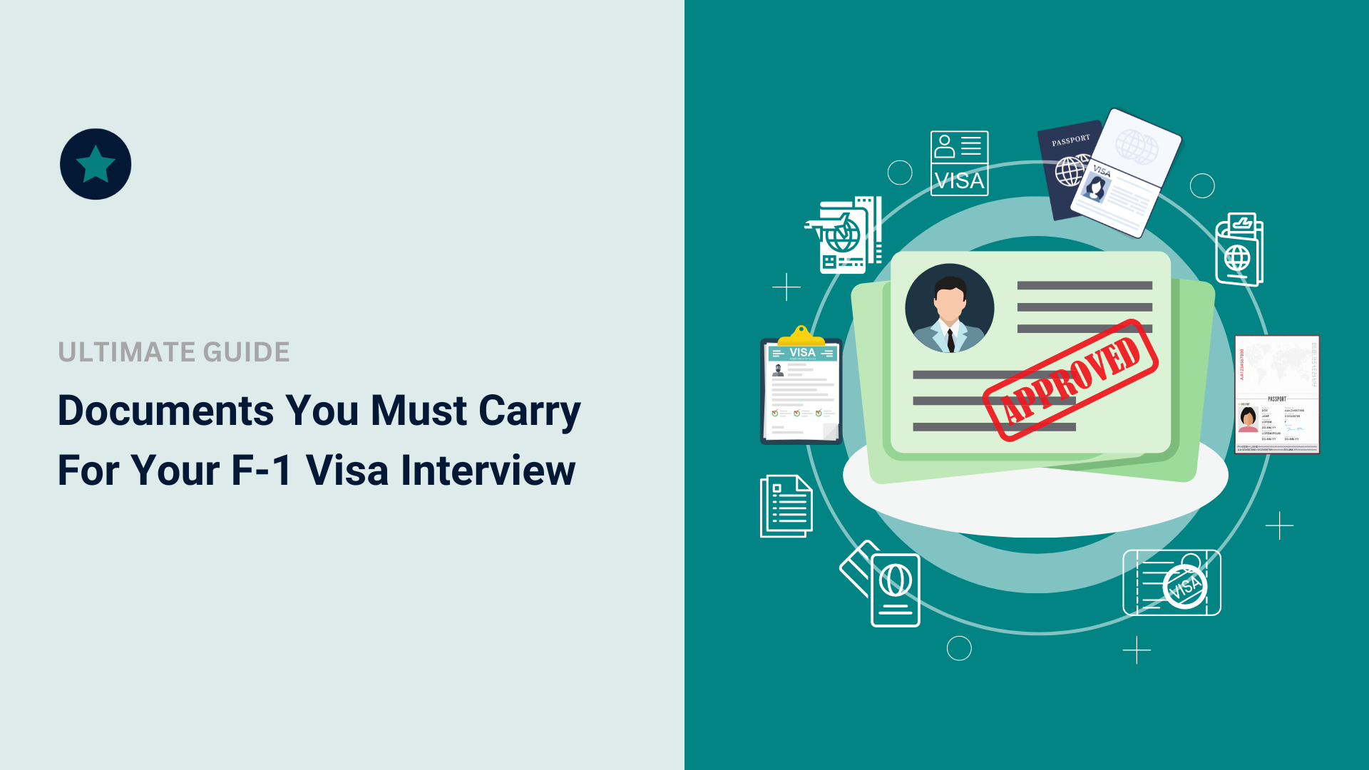 Documents You Must Carry For Your F-1 Visa Interview