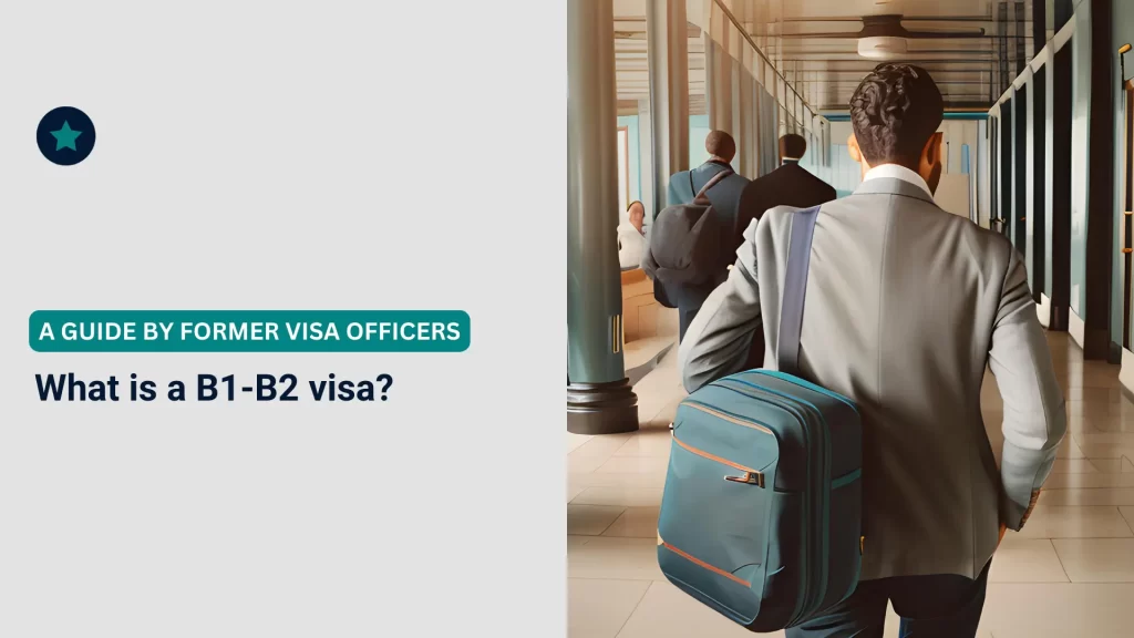 What is a B1-B2 visa