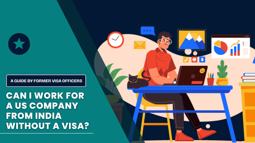 Can I Work For a US Company From India Without a Visa