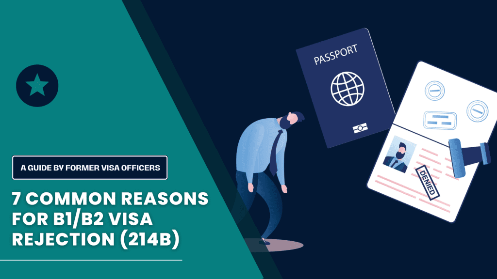 Common Reasons for B1B2 Visa Rejection