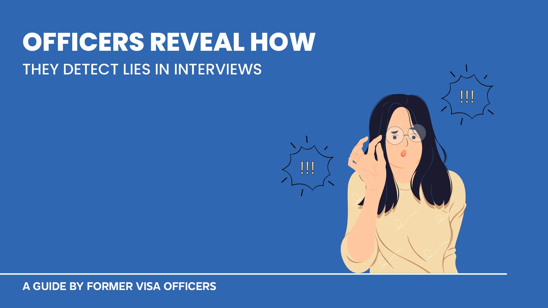 How do visa officers catch lies during a USA visa interview
